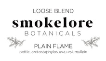 Load image into Gallery viewer, plain flame loose blend 5 grams
